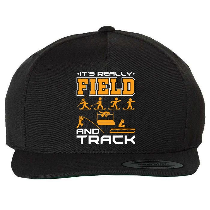 Its Really Field And Track Funny Quote Wool Snapback Cap