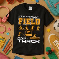 Its Really Field And Track Funny Quote Kids T-Shirt