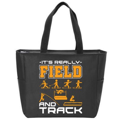 Its Really Field And Track Funny Quote Zip Tote Bag