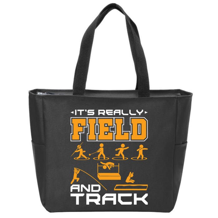 Its Really Field And Track Funny Quote Zip Tote Bag