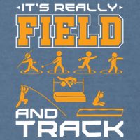 Its Really Field And Track Funny Quote Garment-Dyed Sweatshirt