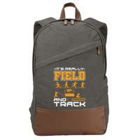 Its Really Field And Track Funny Quote Cotton Canvas Backpack