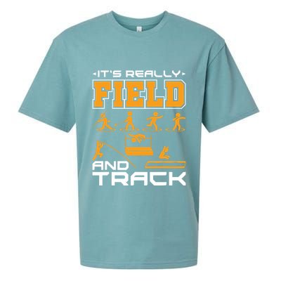 Its Really Field And Track Funny Quote Sueded Cloud Jersey T-Shirt