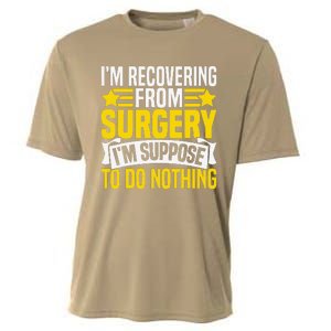 IM Recovering From Surgery IM Suppose To Do Nothing Funny Cooling Performance Crew T-Shirt