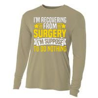 IM Recovering From Surgery IM Suppose To Do Nothing Funny Cooling Performance Long Sleeve Crew