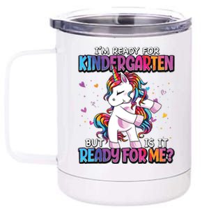 Im Ready For Kindergarten Back To School Kindergarten Girl 12 oz Stainless Steel Tumbler Cup