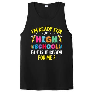 Im Ready For High School Back To School For School PosiCharge Competitor Tank