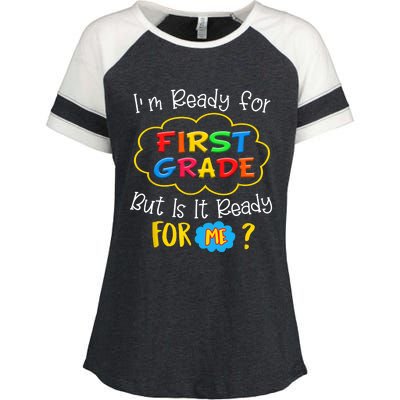 IM READY FOR 1ST GRADE BUT IS IT READY FOR ME Enza Ladies Jersey Colorblock Tee