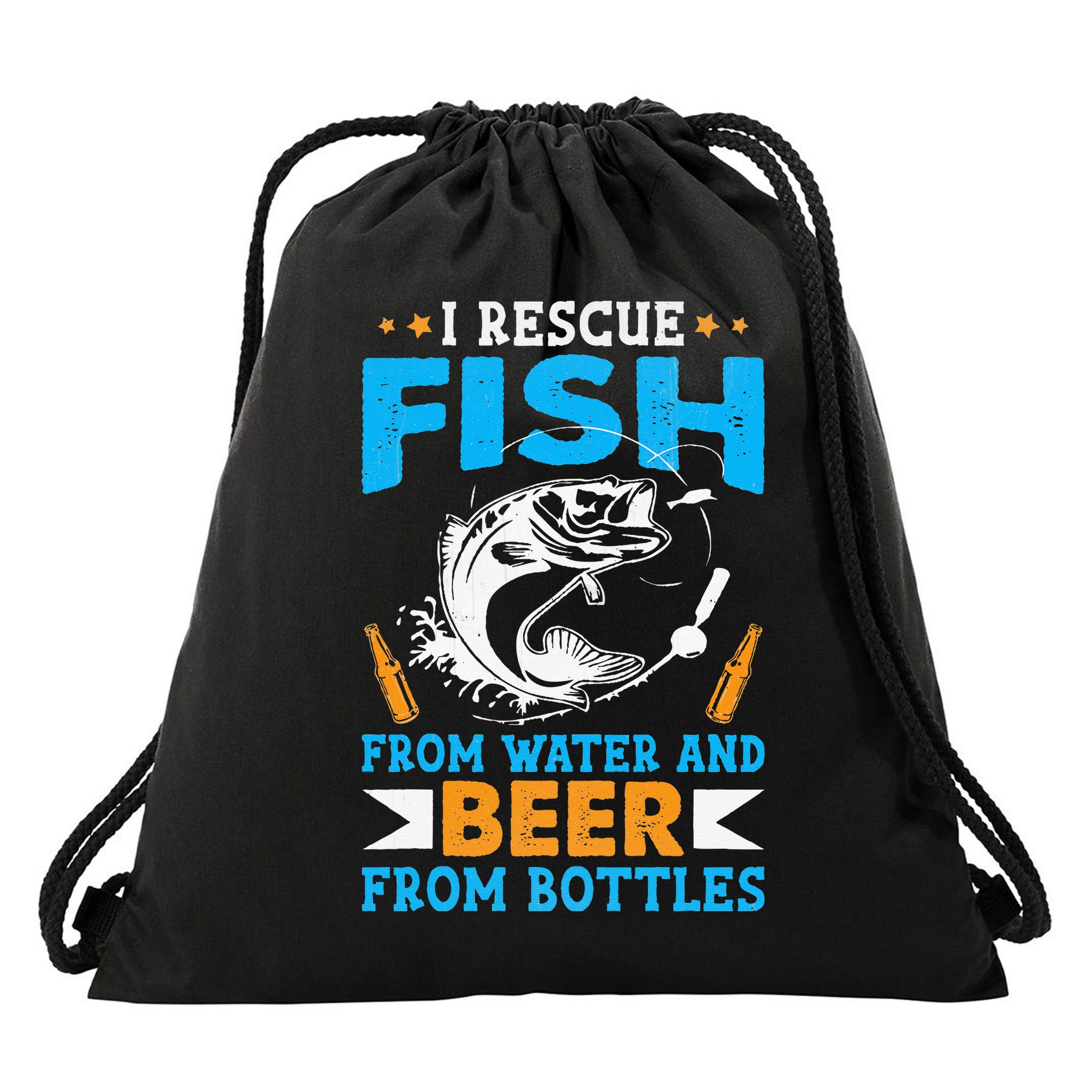 I Rescue Fish From Water And Beer From Bottles Fisherman Drawstring Bag
