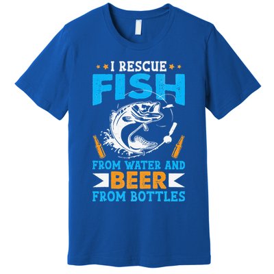 I Rescue Fish From Water And Beer From Bottles Fisherman Premium T-Shirt