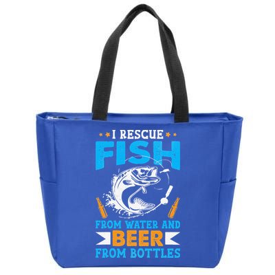 I Rescue Fish From Water And Beer From Bottles Fisherman Zip Tote Bag