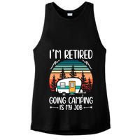 I'm Retired Going Camping Is My Job Funny Retirement Camper Ladies PosiCharge Tri-Blend Wicking Tank