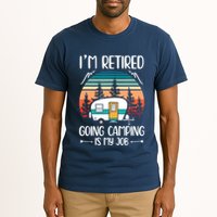 I'm Retired Going Camping Is My Job Funny Retirement Camper Tall T-Shirt