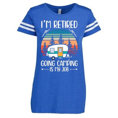 I'm Retired Going Camping Is My Job Funny Retirement Camper Enza Ladies Jersey Football T-Shirt