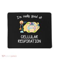 I'm Really Good At Cellular Respiration Mousepad