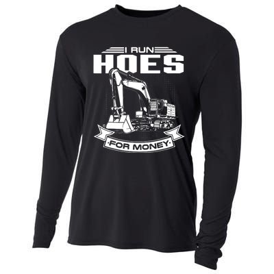 I Run Hoes For Moneys Construction Workers Funny Cooling Performance Long Sleeve Crew