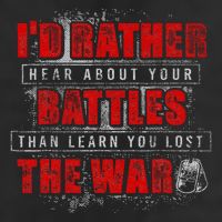 ID Rather Hear About Your Battles Than Learn You Lost War Cool Comfort Performance Bucket Hat