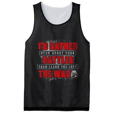 ID Rather Hear About Your Battles Than Learn You Lost War Mesh Reversible Basketball Jersey Tank