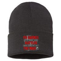 ID Rather Hear About Your Battles Than Learn You Lost War Sustainable Knit Beanie