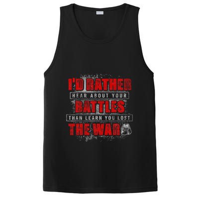 ID Rather Hear About Your Battles Than Learn You Lost War PosiCharge Competitor Tank