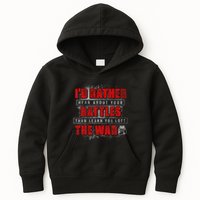 ID Rather Hear About Your Battles Than Learn You Lost War Kids Hoodie