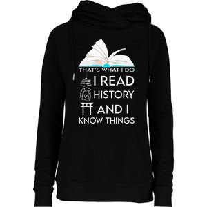 I Read History And Know Things Cute Book Lovers Womens Funnel Neck Pullover Hood