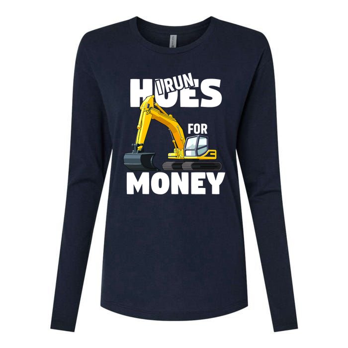 I Run Hoes For Money Funny Construction Worker Humor Womens Cotton Relaxed Long Sleeve T-Shirt