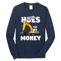 I Run Hoes For Money Funny Construction Worker Humor Long Sleeve Shirt