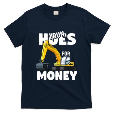 I Run Hoes For Money Funny Construction Worker Humor T-Shirt