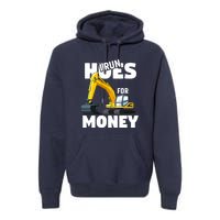 I Run Hoes For Money Funny Construction Worker Humor Premium Hoodie