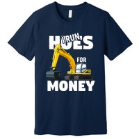 I Run Hoes For Money Funny Construction Worker Humor Premium T-Shirt