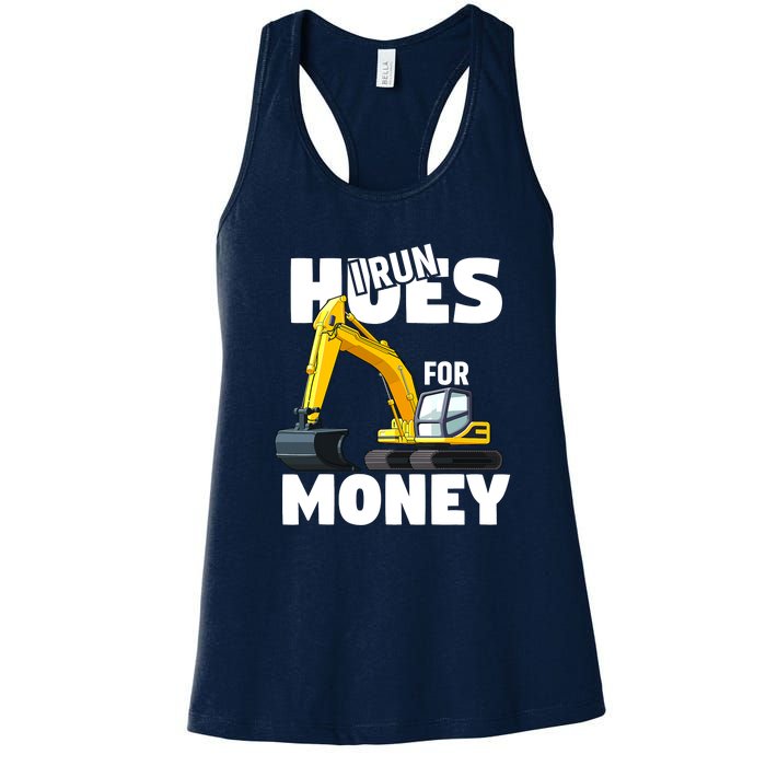 I Run Hoes For Money Funny Construction Worker Humor Women's Racerback Tank