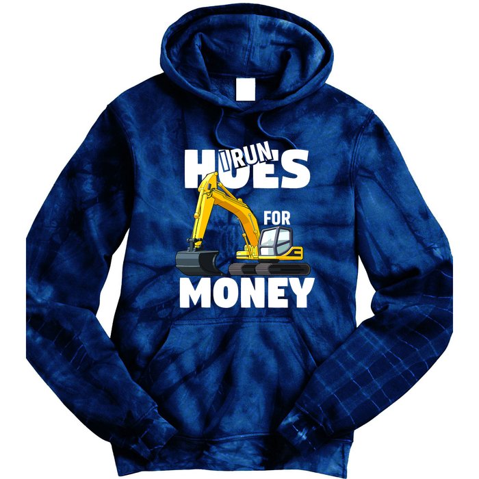 I Run Hoes For Money Funny Construction Worker Humor Tie Dye Hoodie