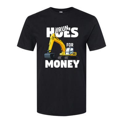 I Run Hoes For Money Funny Construction Worker Humor Softstyle CVC T-Shirt