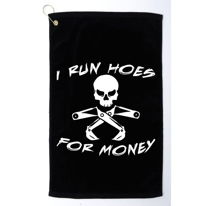 I Run Hoes For Money Golf Towel