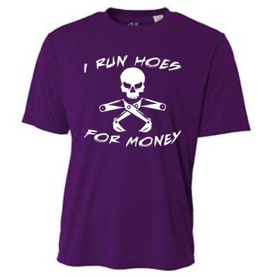 I Run Hoes For Money Cooling Performance Crew T-Shirt