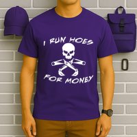 I Run Hoes For Money T-Shirt