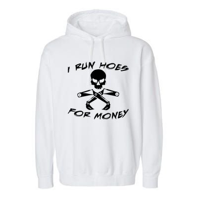 I Run Hoes For Money Garment-Dyed Fleece Hoodie