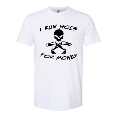 I Run Hoes For Money Softstyle® CVC T-Shirt