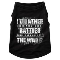 ID Rather Hear About Your Battles Than Learn You Lost War Doggie Tank