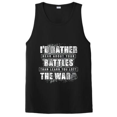 ID Rather Hear About Your Battles Than Learn You Lost War PosiCharge Competitor Tank