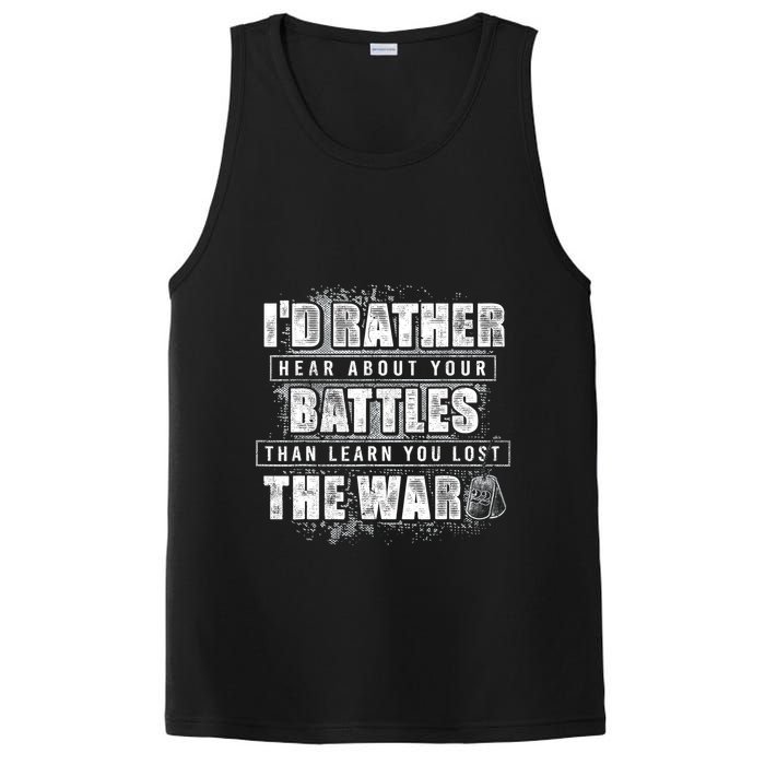 ID Rather Hear About Your Battles Than Learn You Lost War PosiCharge Competitor Tank