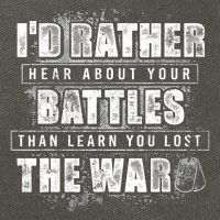 ID Rather Hear About Your Battles Than Learn You Lost War Cotton Canvas Backpack