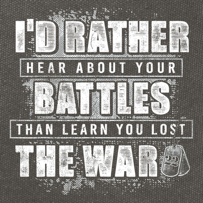 ID Rather Hear About Your Battles Than Learn You Lost War Cotton Canvas Backpack