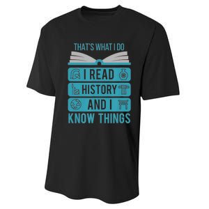 I Read History And Know Things Cute Book Lovers Performance Sprint T-Shirt