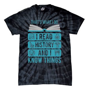 I Read History And Know Things Cute Book Lovers Tie-Dye T-Shirt