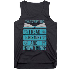 I Read History And Know Things Cute Book Lovers Tank Top