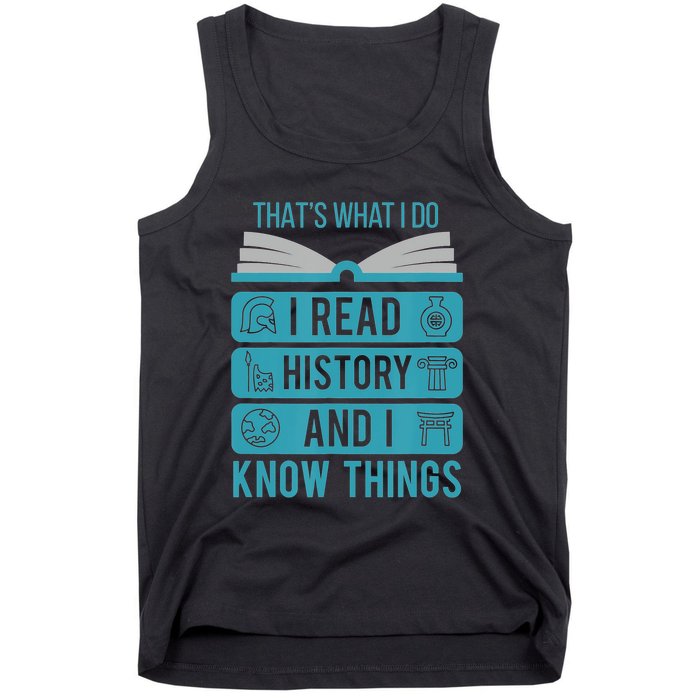 I Read History And Know Things Cute Book Lovers Tank Top