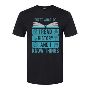 I Read History And Know Things Cute Book Lovers Softstyle CVC T-Shirt