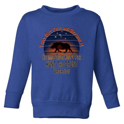 Immee River Hunt And Fishing Vacation Gift Toddler Sweatshirt